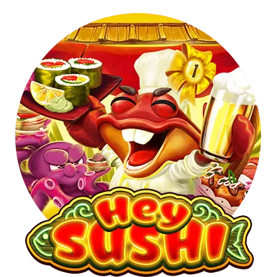 Hey Sushi - NOLIMITSLOT777