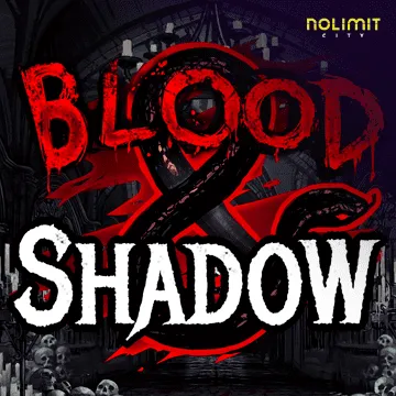 Blood & Shadow - NOLIMITSLOT777